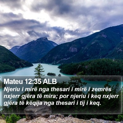 Mateu 12:35 ALB Bible Verse Image