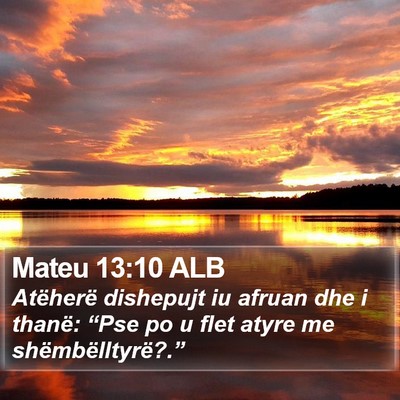 Mateu 13:10 ALB Bible Verse Image