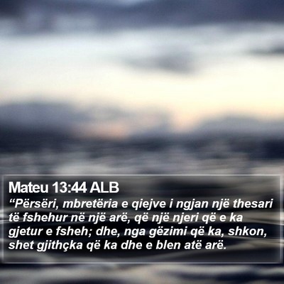 Mateu 13:44 ALB Bible Verse Image