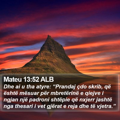 Mateu 13:52 ALB Bible Verse Image