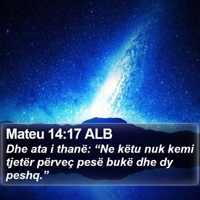 Mateu 14:17 ALB Bible Verse Image