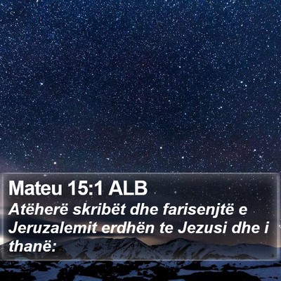 Mateu 15:1 ALB Bible Verse Image