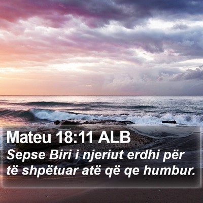 Mateu 18:11 ALB Bible Verse Image