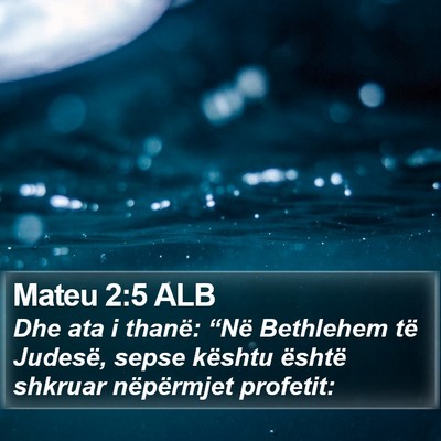 Mateu 2:5 ALB Bible Verse Image