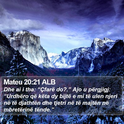 Mateu 20:21 ALB Bible Verse Image