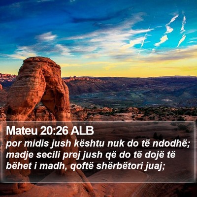 Mateu 20:26 ALB Bible Verse Image
