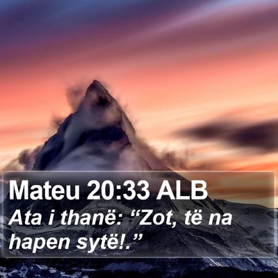 Mateu 20:33 ALB Bible Verse Image