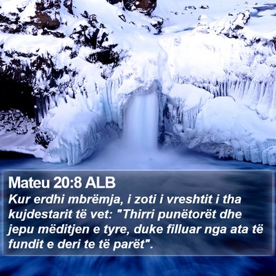 Mateu 20:8 ALB Bible Verse Image