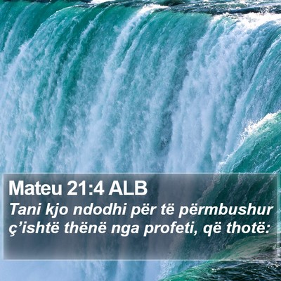 Mateu 21:4 ALB Bible Verse Image