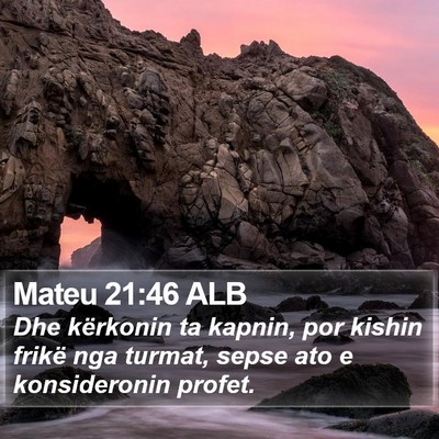 Mateu 21:46 ALB Bible Verse Image