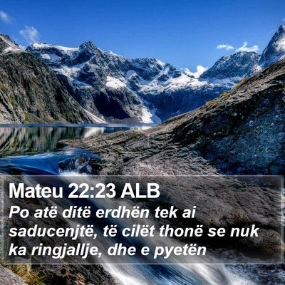 Mateu 22:23 ALB Bible Verse Image