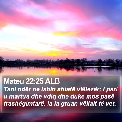 Mateu 22:25 ALB Bible Verse Image