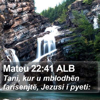 Mateu 22:41 ALB Bible Verse Image
