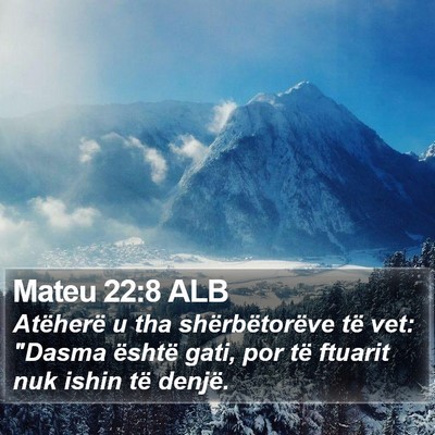 Mateu 22:8 ALB Bible Verse Image