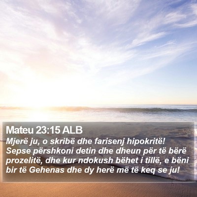 Mateu 23:15 ALB Bible Verse Image