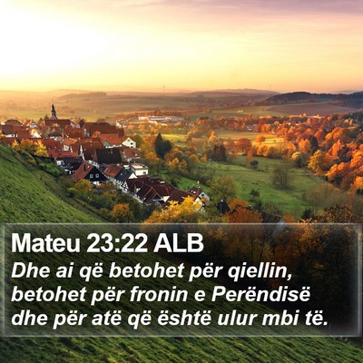 Mateu 23:22 ALB Bible Verse Image