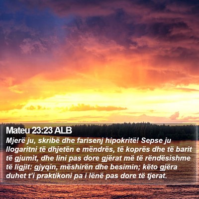 Mateu 23:23 ALB Bible Verse Image
