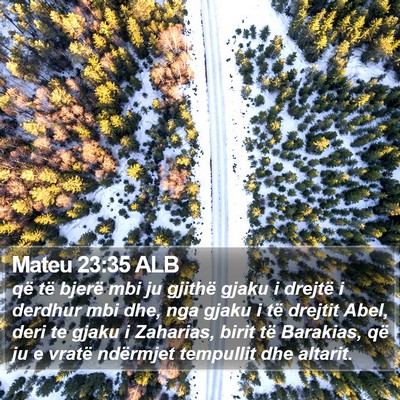 Mateu 23:35 ALB Bible Verse Image