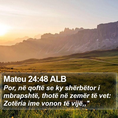 Mateu 24:48 ALB Bible Verse Image