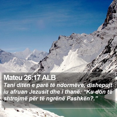 Mateu 26:17 ALB Bible Verse Image
