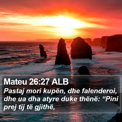 Mateu 26:27 ALB Bible Verse Image
