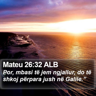 Mateu 26:32 ALB Bible Verse Image