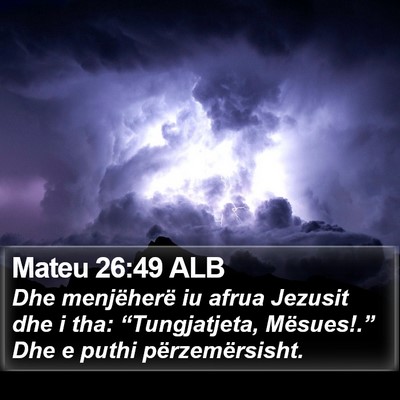 Mateu 26:49 ALB Bible Verse Image