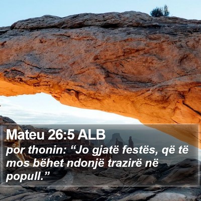 Mateu 26:5 ALB Bible Verse Image