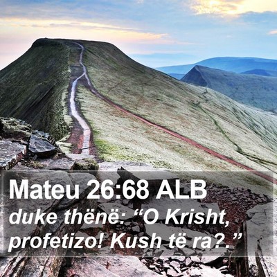 Mateu 26:68 ALB Bible Verse Image