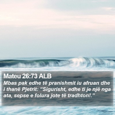 Mateu 26:73 ALB Bible Verse Image