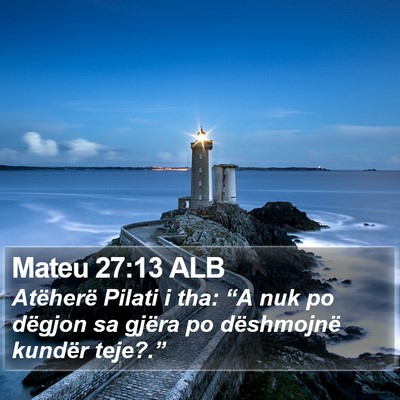 Mateu 27:13 ALB Bible Verse Image