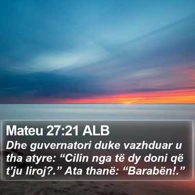 Mateu 27:21 ALB Bible Verse Image