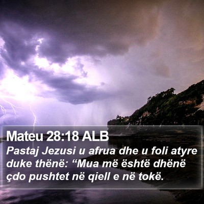 Mateu 28:18 ALB Bible Verse Image