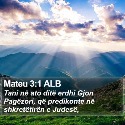 Mateu 3:1 ALB Bible Verse Image