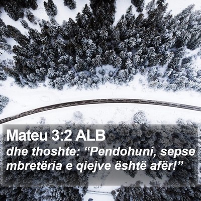 Mateu 3:2 ALB Bible Verse Image