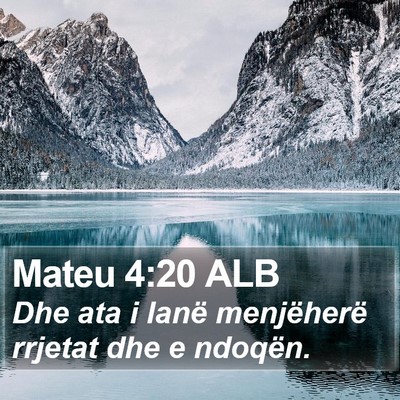 Mateu 4:20 ALB Bible Verse Image