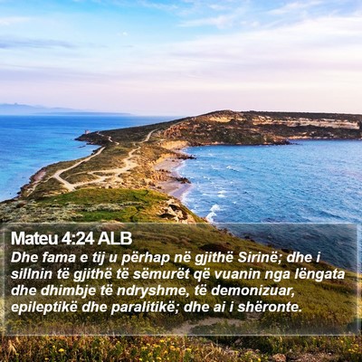 Mateu 4:24 ALB Bible Verse Image