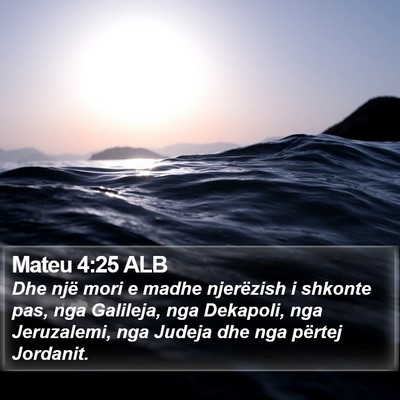 Mateu 4:25 ALB Bible Verse Image