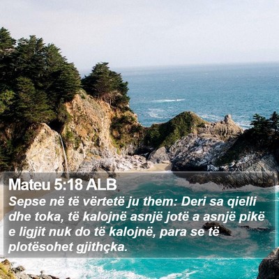 Mateu 5:18 ALB Bible Verse Image