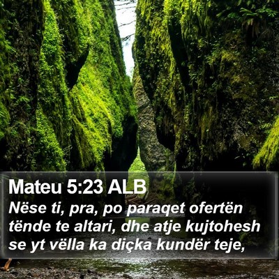 Mateu 5:23 ALB Bible Verse Image