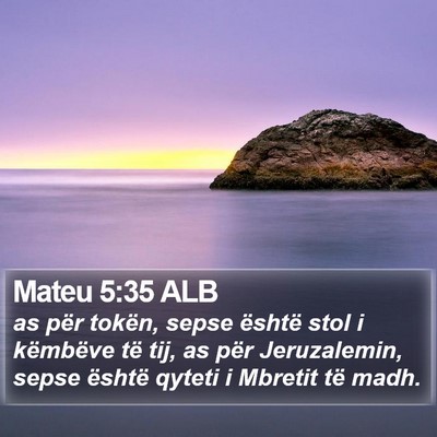 Mateu 5:35 ALB Bible Verse Image