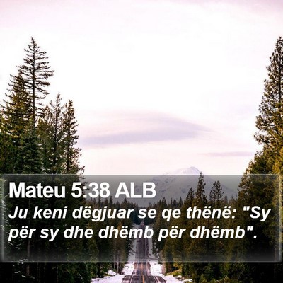 Mateu 5:38 ALB Bible Verse Image
