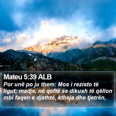 Mateu 5:39 ALB Bible Verse Image
