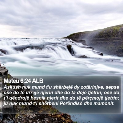 Mateu 6:24 ALB Bible Verse Image