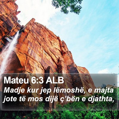 Mateu 6:3 ALB Bible Verse Image