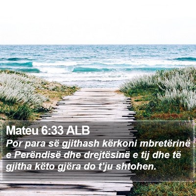 Mateu 6:33 ALB Bible Verse Image