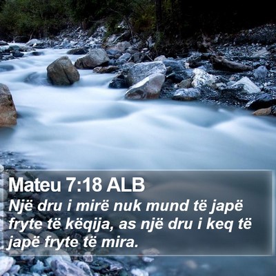 Mateu 7:18 ALB Bible Verse Image