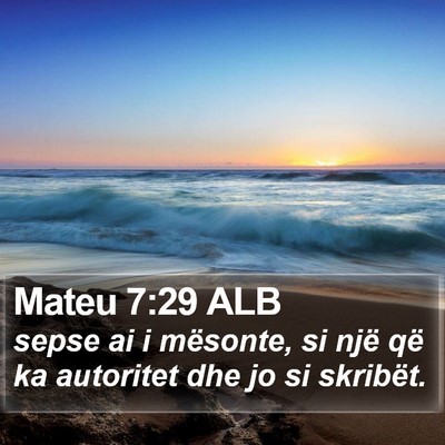 Mateu 7:29 ALB Bible Verse Image