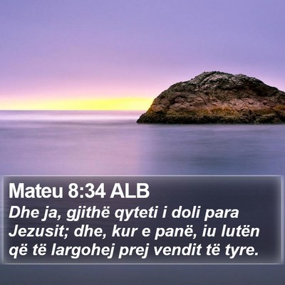 Mateu 8:34 ALB Bible Verse Image