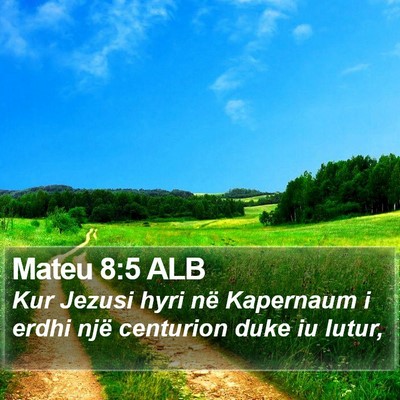 Mateu 8:5 ALB Bible Verse Image